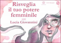Risveglia il tuo potere femminile - Lucia Giovannini