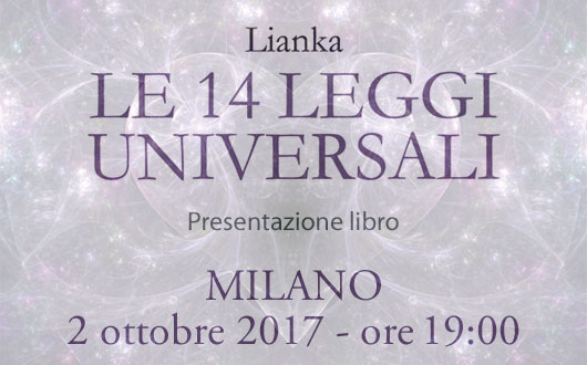 Presentazione libro: Le 14 Leggi Universali di Lianka @ Anima Edizioni
