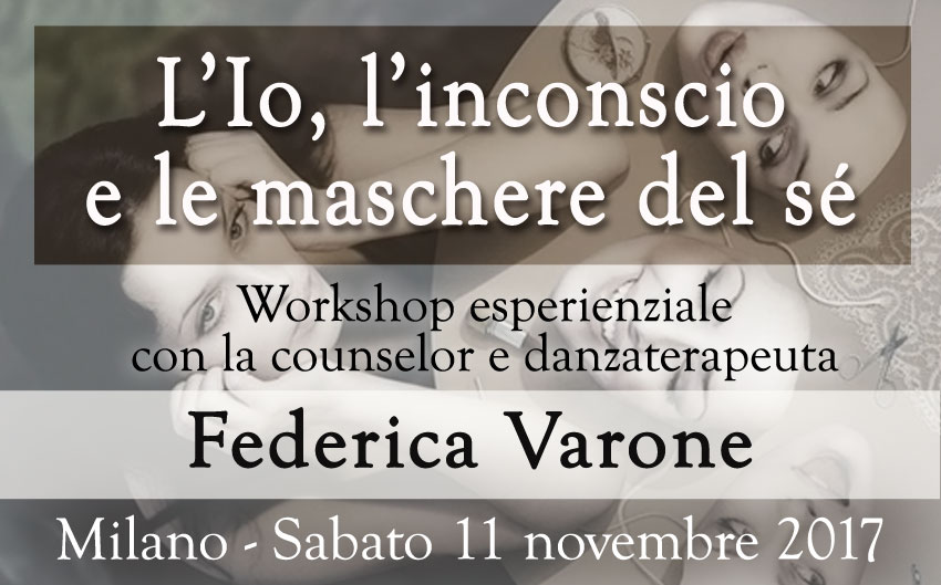 Workshop: L'io, l'inconscio e le maschere del sé @ EFP Group - Milano, Corso Vercelli 56