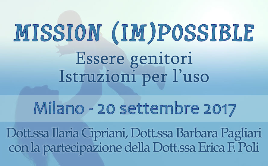 Serata: Mission (im)possible – Essere genitori: istruzioni per l’uso @ EFP Group, Milano, Corso Vercelli 56