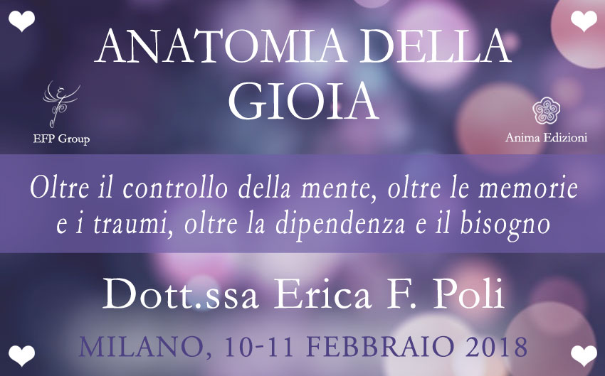 Seminario: Anatomia della Gioia - Erica F. Poli @ EFP group - Milano, Corso Vercelli 56