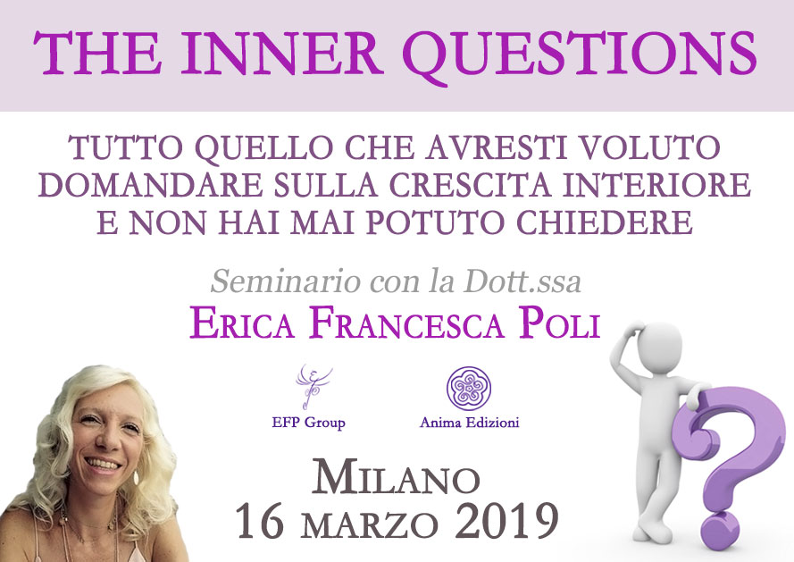 Seminario: The Inner Questions con Erica F. Poli @ EFP Group – Milano, Corso Vercelli 56