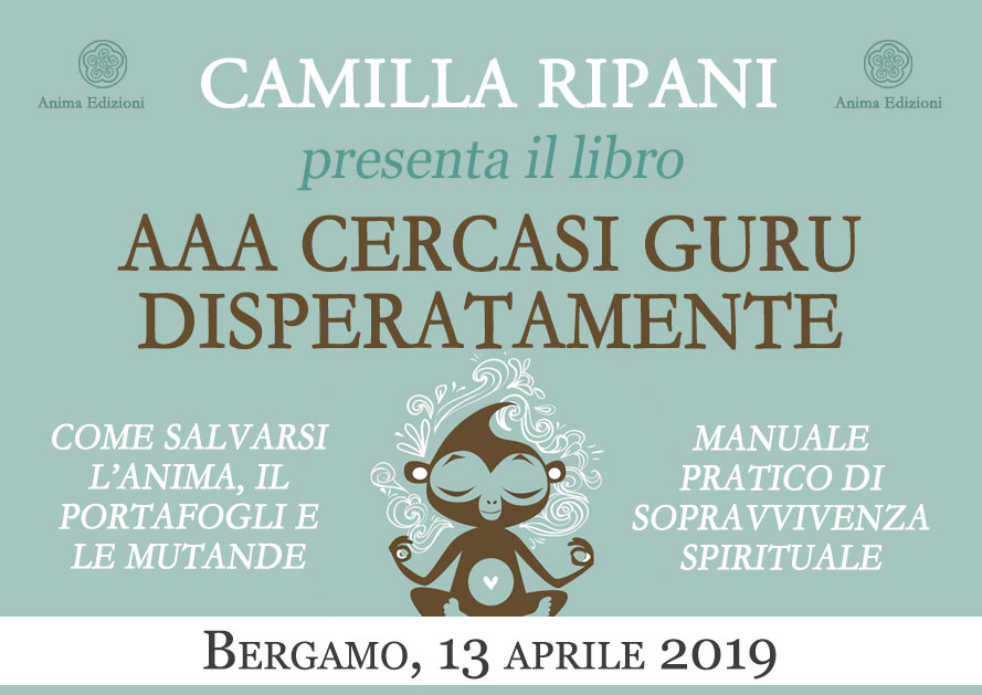 Presentazione libro: AAA cercasi guru disperatamente di Camilla Ripani @ Libreria L'Alchimista – Bergamo, via Gabriele Rosa 30