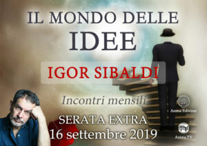Serata extra: Il mondo delle idee con Igor Sibaldi