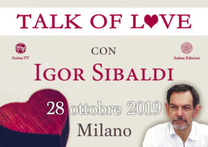 Serata: Talk of Love con Igor Sibaldi