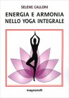 Energia e Armonia nello Yoga Integrale