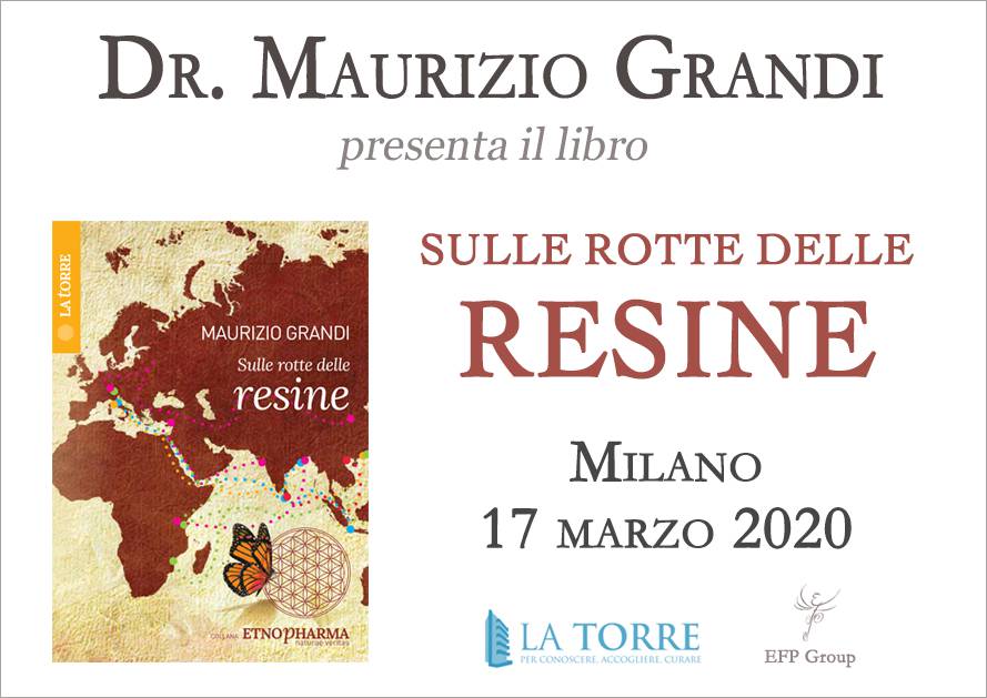 EVENTO RIMANDATO Presentazione libro: Sulle rotte delle resine con Maurizio Grandi @ EFP Group – Milano, Corso Vercelli 56