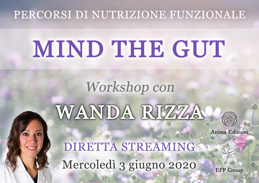 Webinar: Mind the gut con Wanda Rizza @ Diretta streaming