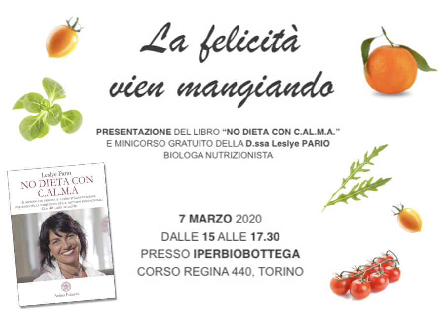 EVENTO ANNULLATO Evento: La felicità vien mangiando con Leslye Pario @ Iperbiobottega – Torino, Corso Regina Margherita 440