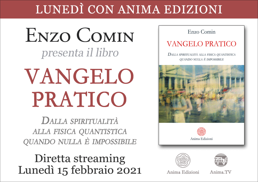 Vangelo Pratico – Diretta streaming con Enzo Comin @ Diretta streaming