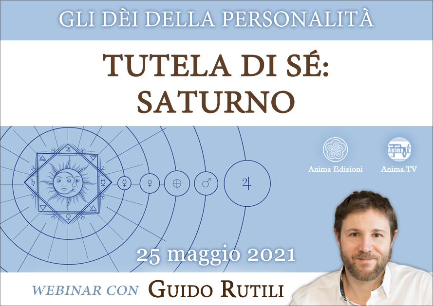Tutela di sé: Saturno – Workshop con Guido Rutili (Diretta streaming) @ Diretta streaming