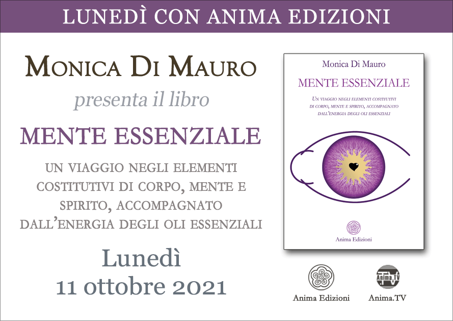 Mente Essenziale – Presentazione libro con Monica Di Mauro (Diretta streaming) @ Diretta streaming