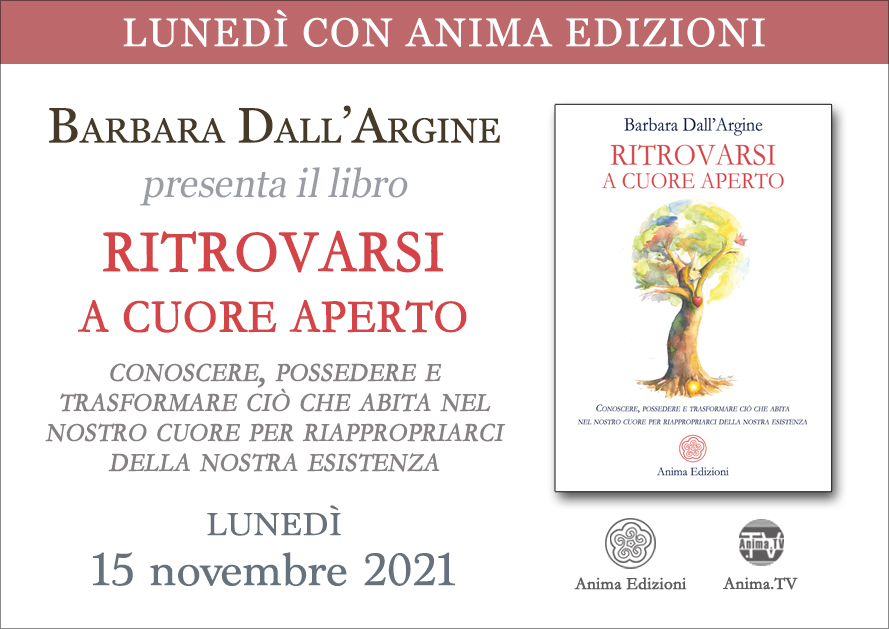 Ritrovarsi a cuore aperto – Presentazione libro con Barbara Dall'Argine (Diretta streaming) @ Diretta streaming