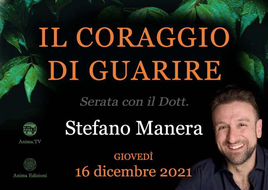 Il coraggio di guarire – Serata con Stefano Manera (Diretta streaming) @ Diretta streaming