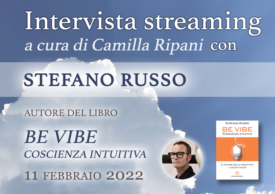 Intervista streaming con Stefano Russo – Be Vibe @ Diretta streaming