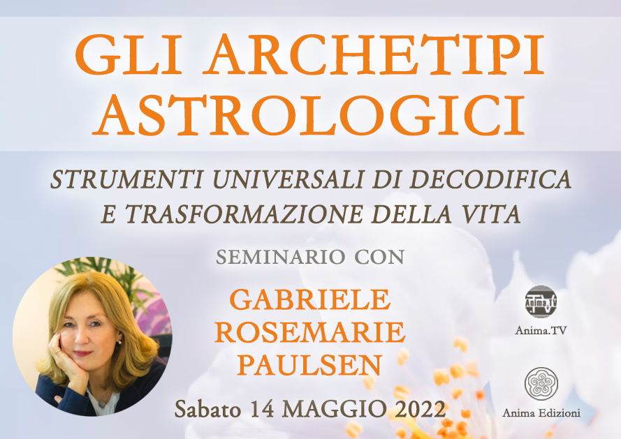 Gli archetipi astrologici – Seminario con Gabriele Rosemarie Paulsen @ Diretta streaming