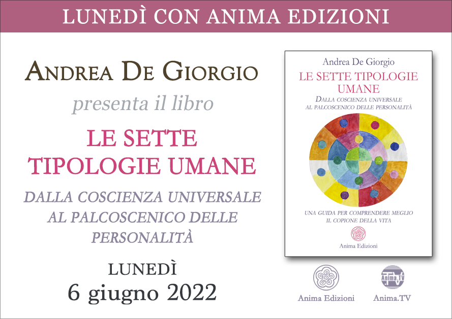 Le sette tipologie umane – Presentazione libro con Andrea De Giorgio @ Diretta streaming
