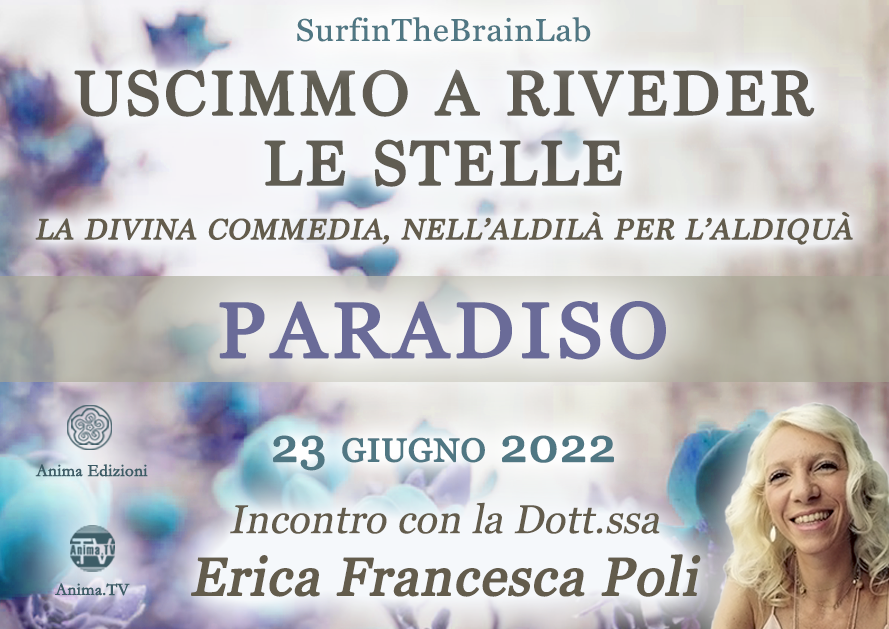 Paradiso – Uscimmo a riveder le stelle – Incontro con Erica F. Poli @ Diretta streaming + Live (dal vivo)
