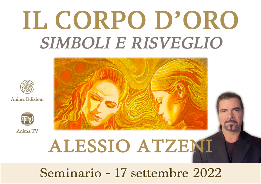Il corpo d'oro – Seminario con Alessio Atzeni (Diretta streaming + Dal vivo) @ Diretta streaming + Live (dal vivo)