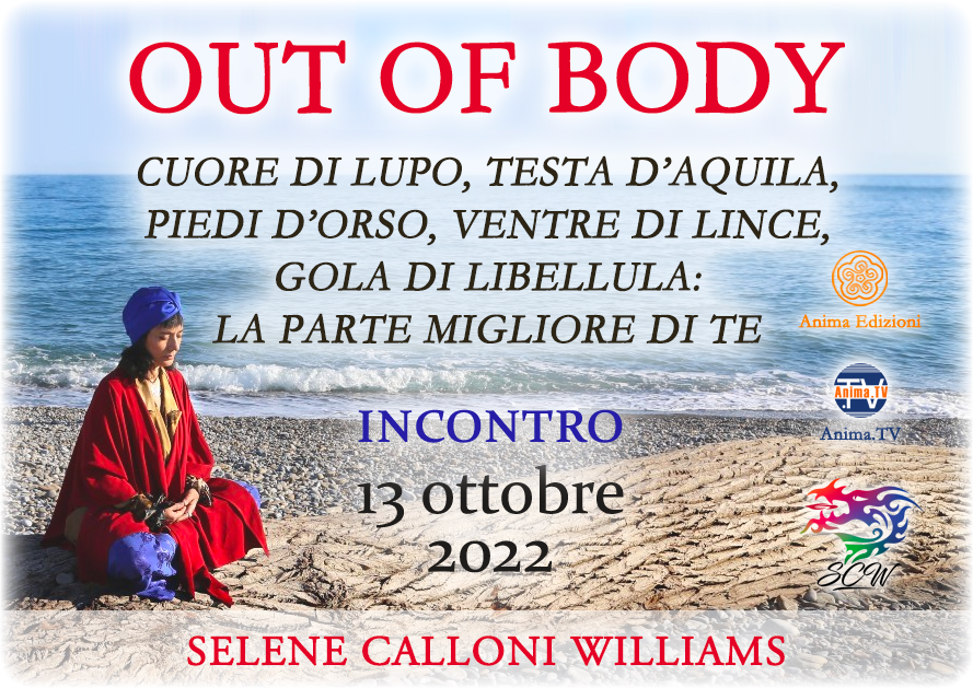 La parte migliore di te – Out of Body – Incontro con Selene Calloni Williams (Diretta streaming) @ Diretta streaming