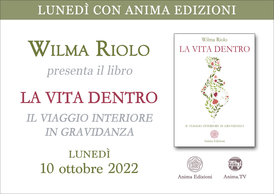 La vita dentro – Presentazione libro con Wilma Riolo (Diretta streaming) @ Diretta streaming
