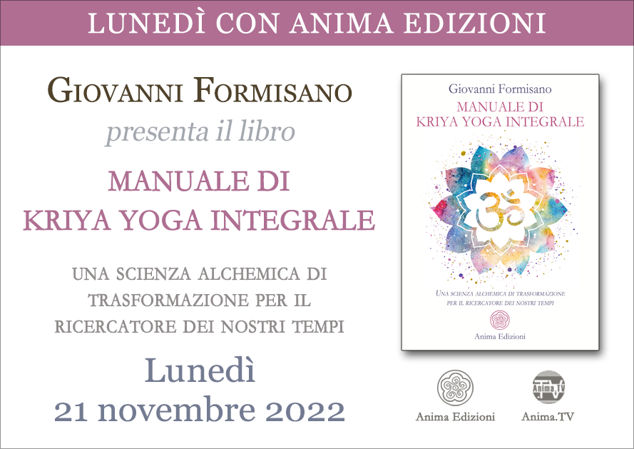 Manuale di Kriya Yoga Integrale – Presentazione libro con Giovanni Formisano @ Diretta streaming + Live (dal vivo)