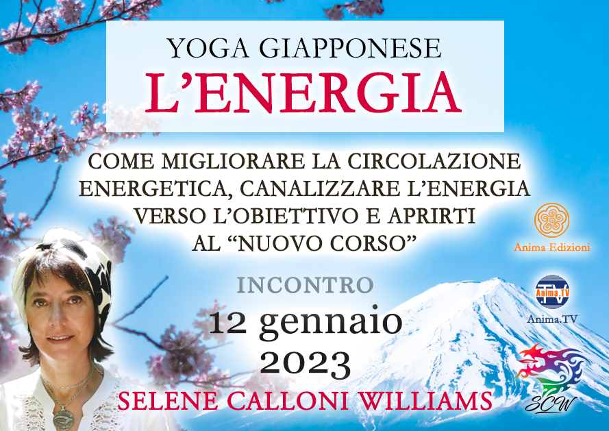 Yoga Giapponese – L'energia – Incontro con Selene Calloni Williams (Diretta streaming) @ Diretta streaming