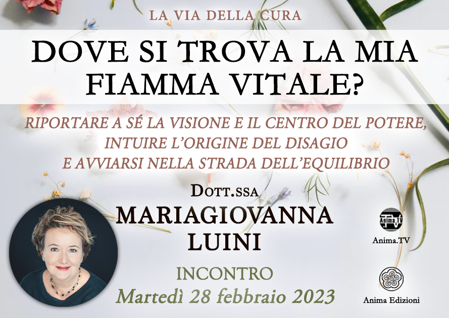 Dove si trova la mia fiamma vitale? – Incontro con MariaGiovanna Luini (Diretta streaming + Dal vivo) @ Diretta streaming + Live (dal vivo)