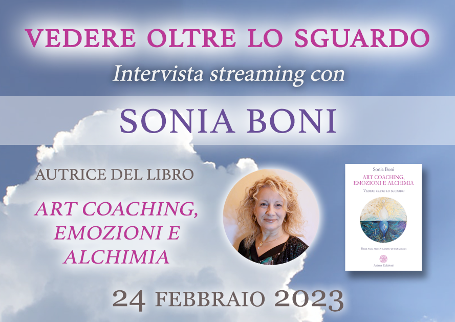 Vedere oltre lo sguardo – Intervista con Sonia Boni (Diretta streaming) @ Diretta streaming
