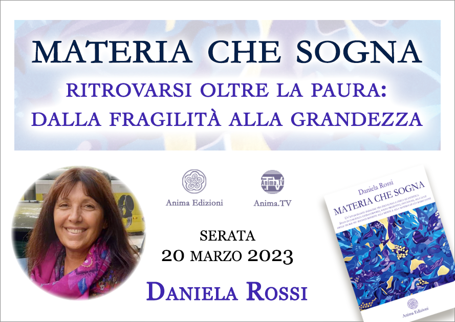 Materia che sogna – Serata con Daniela Rossi @ Diretta streaming + Live (dal vivo)