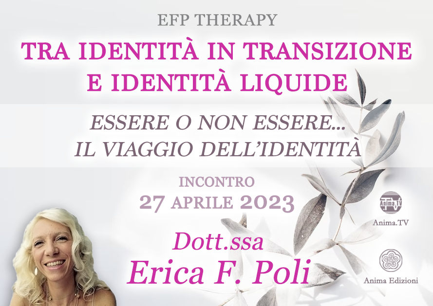 Tra identità in transizione e identità liquide – Incontro con Erica F. Poli (Diretta streaming + Dal vivo) @ Diretta streaming + Live (dal vivo)