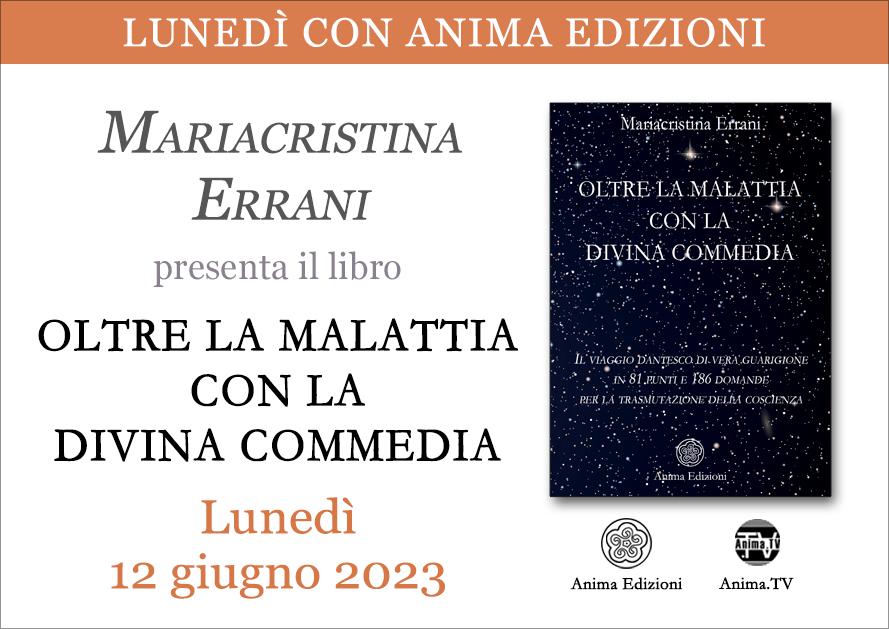Oltre la malattia con la Divina Commedia – Presentazione libro con Mariacristina Errani @ Diretta streaming + Live (dal vivo)