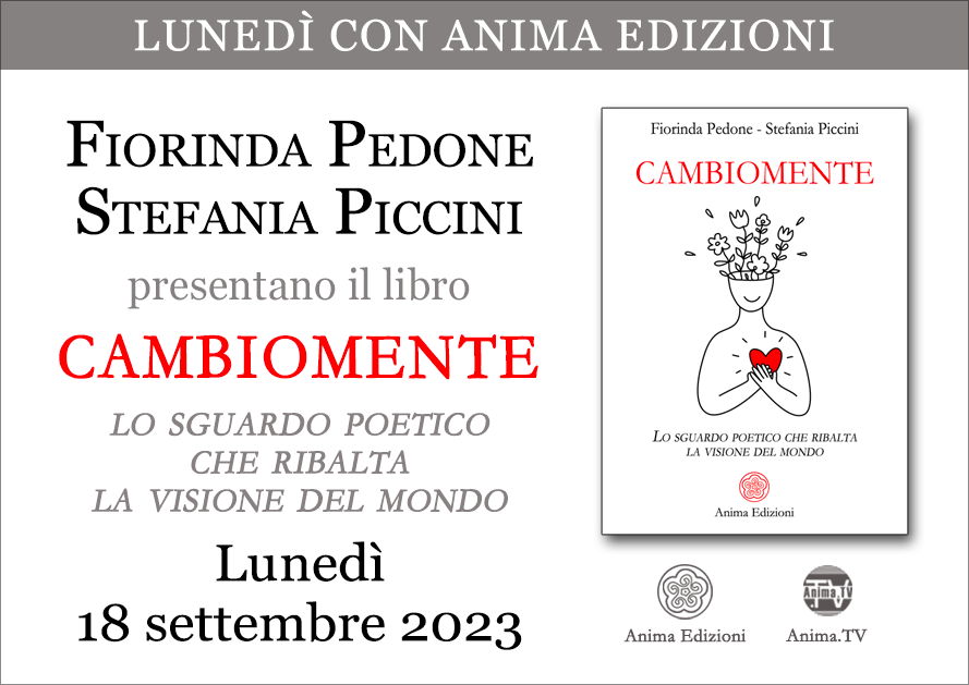 Cambiomente – Presentazione libro con Fiorinda Pedone e Stefania Piccini @ Diretta streaming + Live (dal vivo)