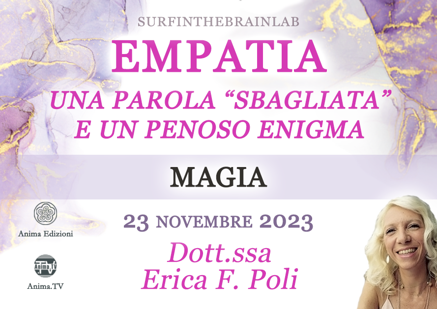 Magia (Empatia) – Incontro con Erica F. Poli (Diretta streaming + Dal vivo) @ Diretta streaming + Live (dal vivo)