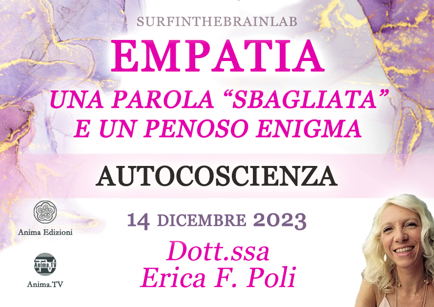 Autocoscienza (Empatia) – Incontro con Erica F. Poli (Diretta streaming + Dal vivo) @ Diretta streaming + Live (dal vivo)