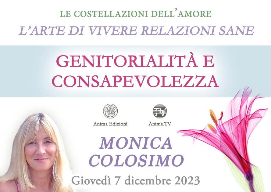 Genitorialità e consapevolezza – Incontro con Monica Colosimo (Diretta streaming) @ Diretta streaming