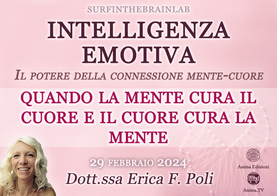 Quando la mente cura il cuore e il cuore cura la mente – Incontro con Erica F. Poli (Diretta streaming + Dal vivo) @ Diretta streaming + Live (dal vivo)