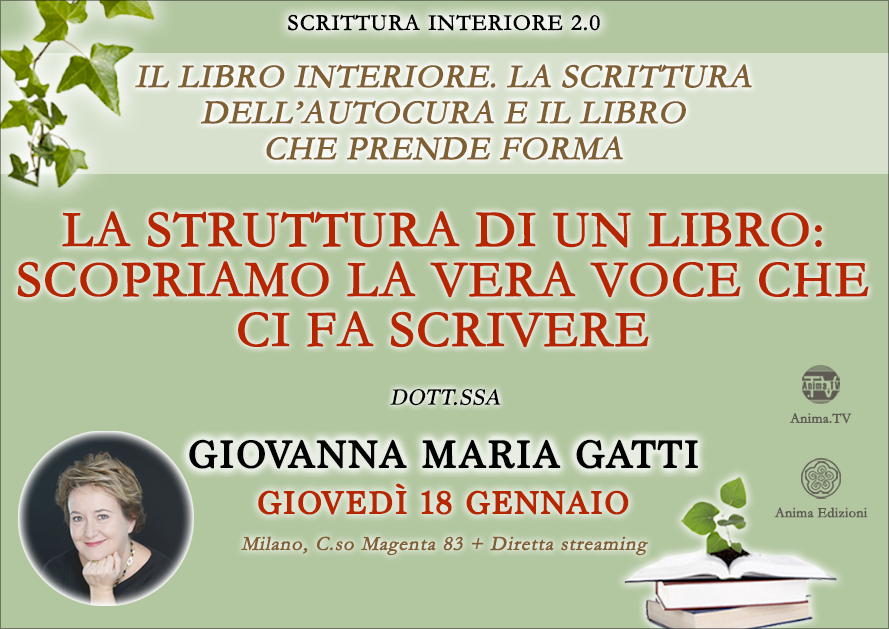 La struttura di un libro: scopriamo la vera Voce che ci fa scrivere – Incontro con Giovanna Maria Gatti @ Diretta streaming + Live (dal vivo)