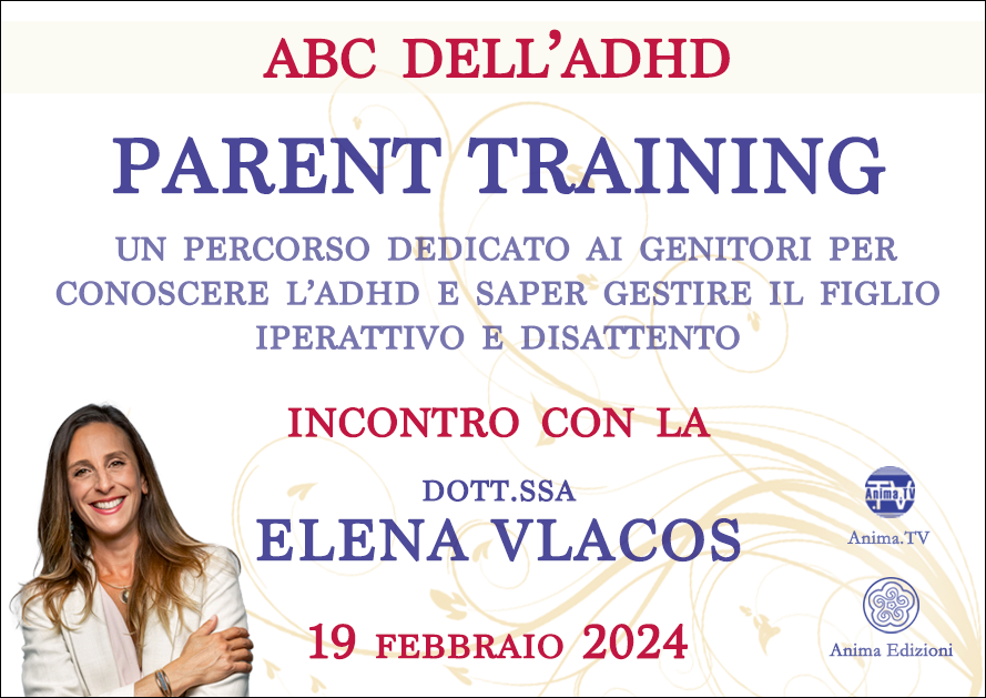 Parent Training – Incontro con la Dott.ssa Elena Vlacos (Live + Diretta streaming) @ Diretta streaming + Live (dal vivo)