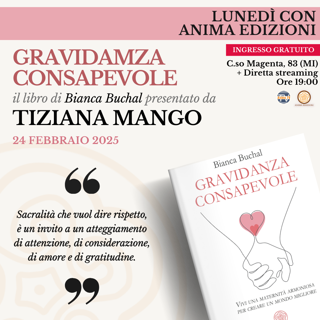 Gravidanza consapevole – Tiziana Mango presenta il libro di Bianca Buchal (Diretta streaming + Dal vivo)