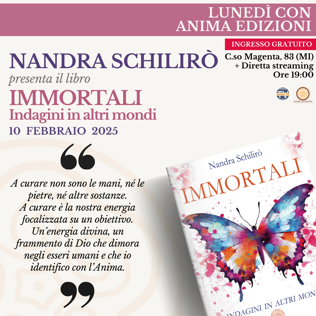 Immortali. Indagini in altri mondi – Presentazione libro con Nandra Schilirò (Diretta streaming + Dal vivo)