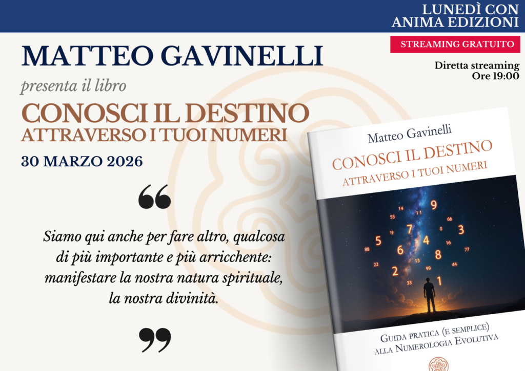 Conosci il destino attraverso i tuoi numeri – Presentazione libro con Matteo Gavinelli (Diretta streaming)